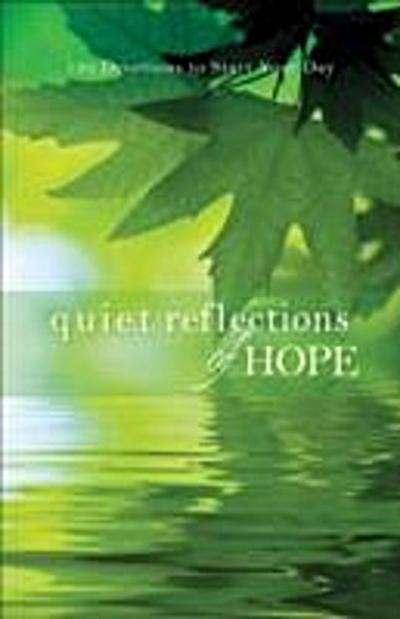 Quiet Reflections of Hope