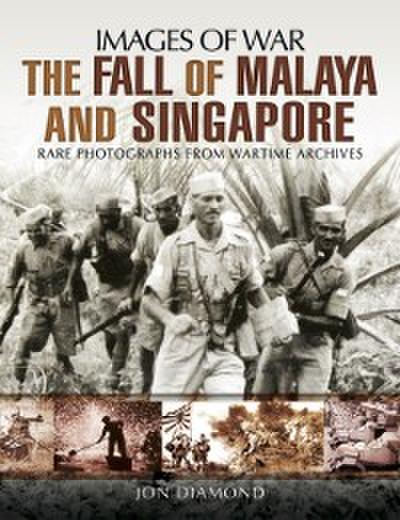 Fall of Malaya and Singapore