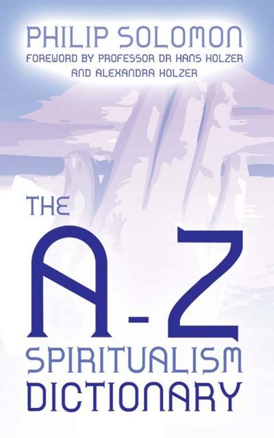 A-Z Spiritualism Dictionary