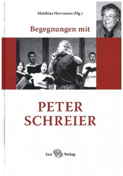 Begegnungen mit Peter Schreier