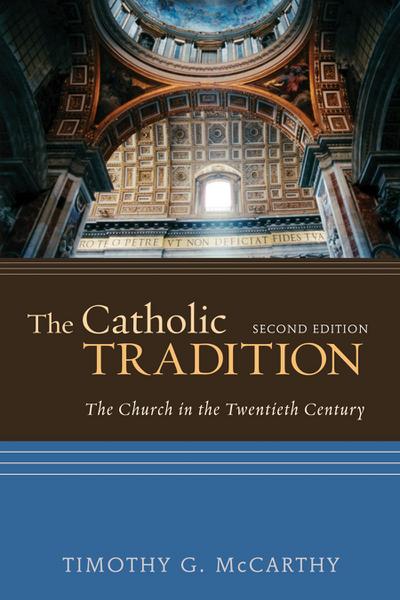 The Catholic Tradition, Second Edition