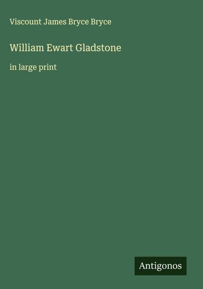 William Ewart Gladstone