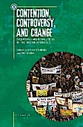 Contention, Controversy, and Change