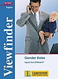 Gender Roles: Equal but Different?. Student?s Book (Viewfinder Topics - New Edition)