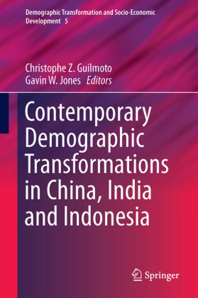 Contemporary Demographic Transformations in China, India and Indonesia