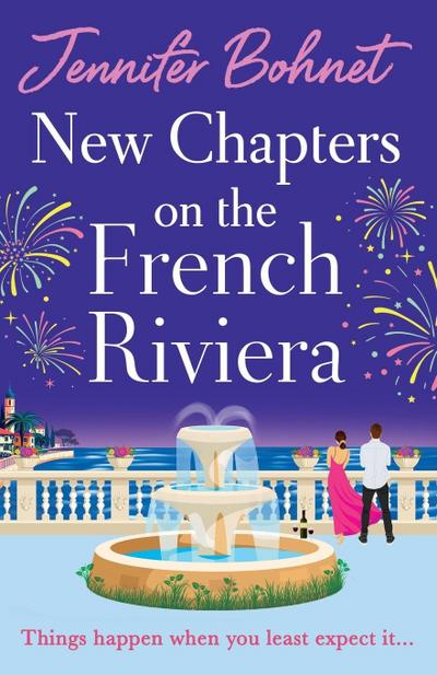 New Chapters on the French Riviera