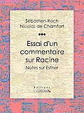 Essai d’un commentaire sur Racine