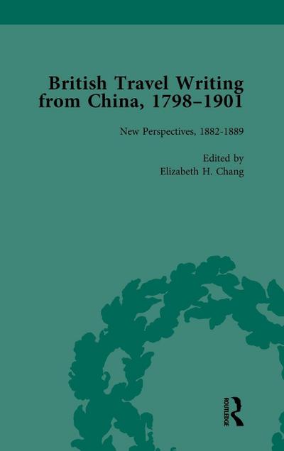 British Travel Writing from China, 1798-1901, Volume 4