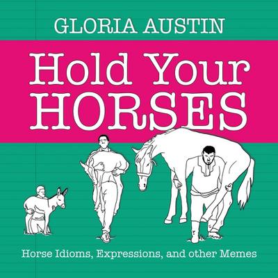 Hold Your Horses