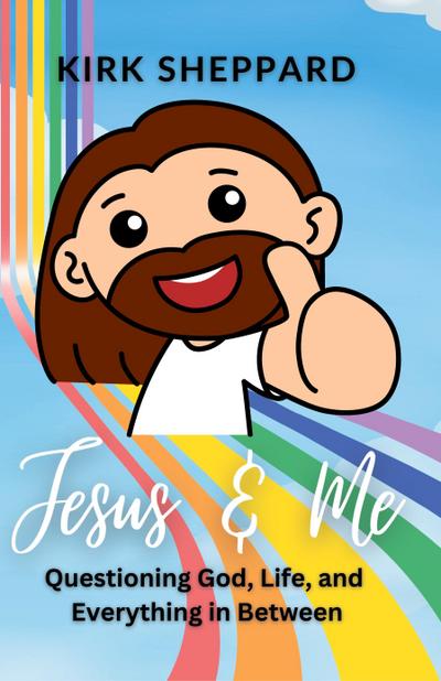 Sheppard, K: Jesus & Me