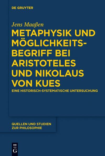 Metaphysik und Möglichkeitsbegriff bei Aristoteles und Nikolaus von Kues