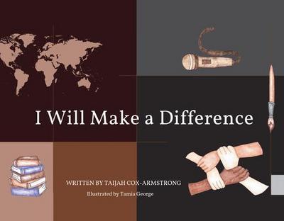 I Will Make a Difference