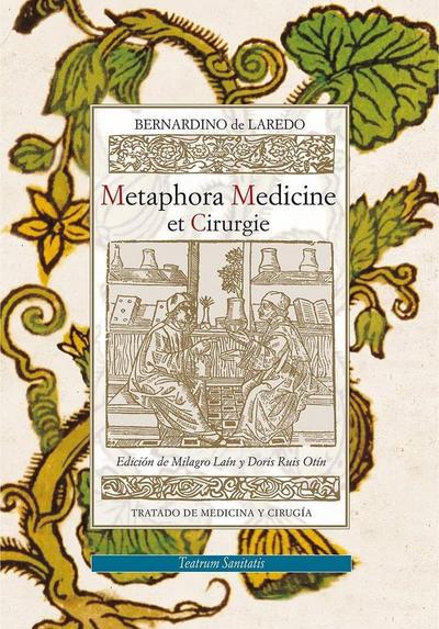Metaphora medicine et cirurgie = Tratado de medicina y cirugía