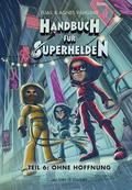 Handbuch für Superhelden 6