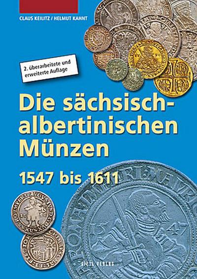 Die sächsisch-albertinischen Münzen 1547 - 1611