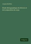 Étude démographique du divorce et de la séparation de corps