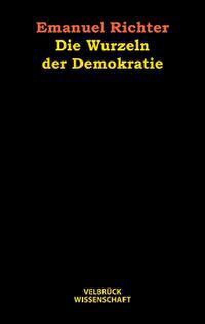 Die Wurzeln der Demokratie