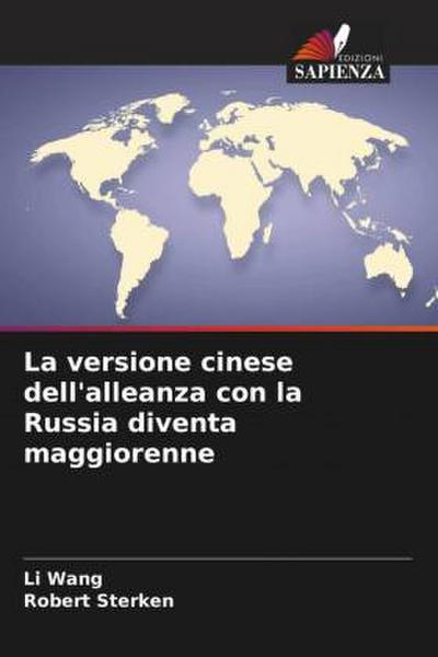 La versione cinese dell’alleanza con la Russia diventa maggiorenne