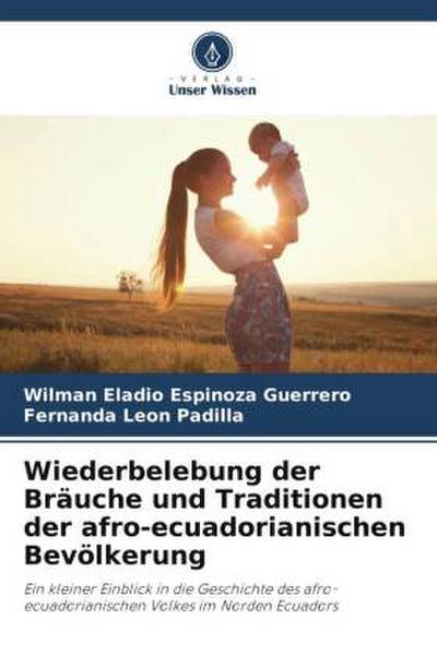 Wiederbelebung der Bräuche und Traditionen der afro-ecuadorianischen Bevölkerung