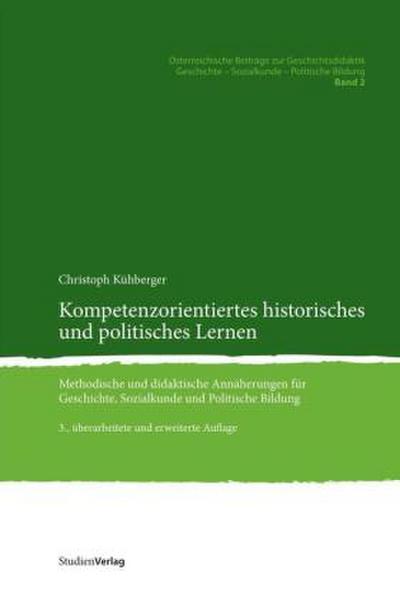 Kompetenzorientiertes historisches und politisches Lernen