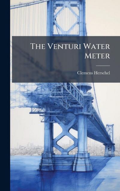 The Venturi Water Meter