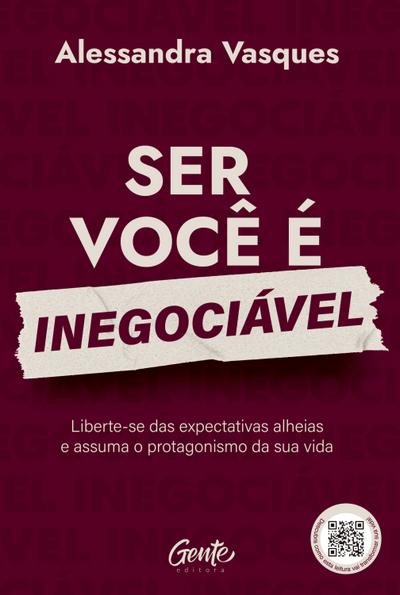Ser você é inegociável