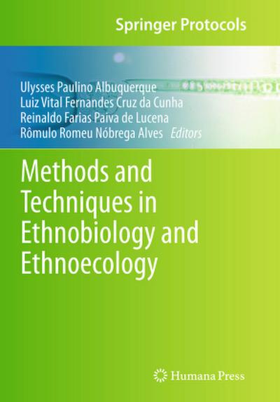 Methods and Techniques in Ethnobiology and Ethnoecology