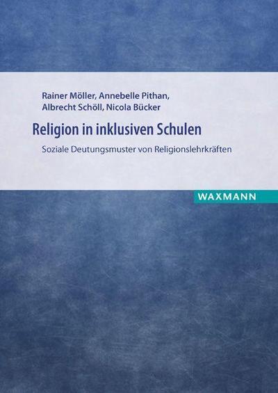 Möller, R: Religion in inklusiven Schulen