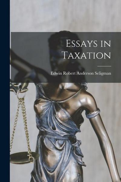 Essays in Taxation