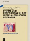 Stimme und Performanz in der mittelalterlichen Literatur