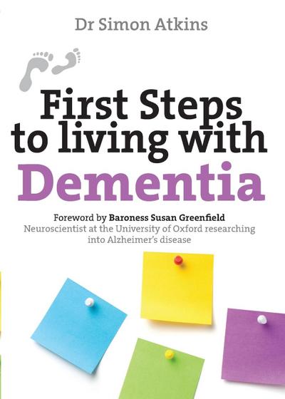 First Steps to Living with Dementia