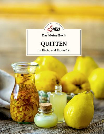 Quitten in Küche und Kosmetik