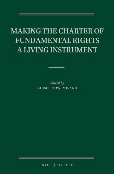 Making the Charter of Fundamental Rights a Living Instrument