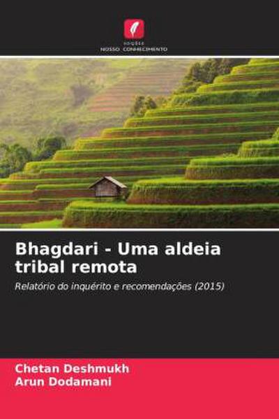 Bhagdari - Uma aldeia tribal remota