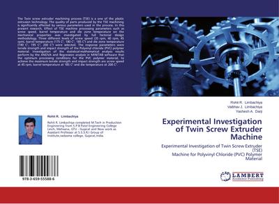 Experimental Investigation of Twin Screw Extruder Machine