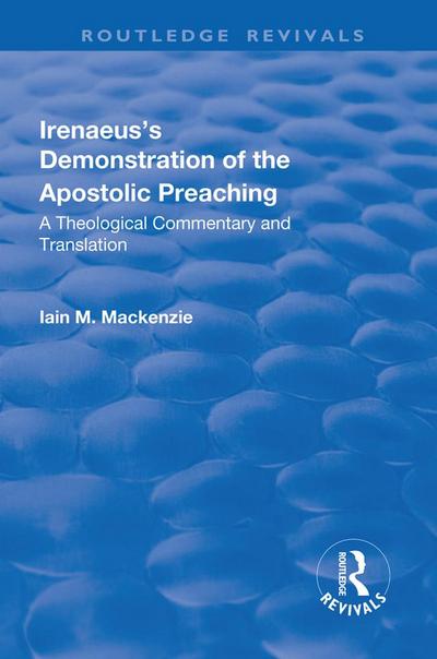 Irenaeus’s Demonstration of the Apostolic Preaching