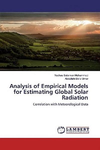 Analysis of Empirical Models for Estimating Global Solar Radiation