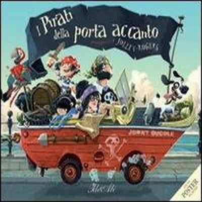 I pirati della porta accanto. Con poster