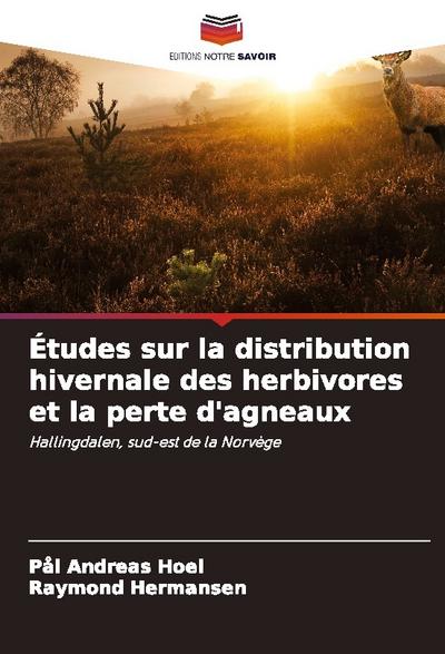Études sur la distribution hivernale des herbivores et la perte d’agneaux