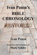 Ivan Panin’s Bible Chronology Restored