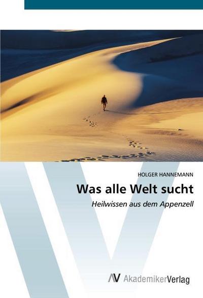 Was alle Welt sucht