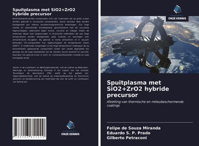 Spuitplasma met SiO2+ZrO2 hybride precursor
