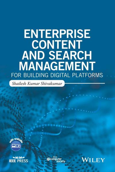 Enterprise Content and Search Management for Building Digital Platforms