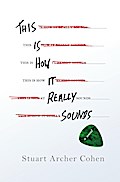 This Is How It Really Sounds