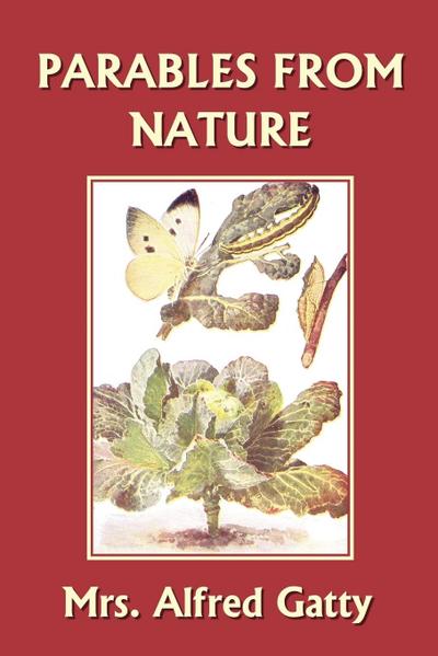 Parables from Nature (Yesterday’s Classics)