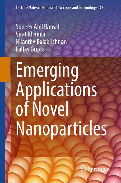 Emerging Applications of Novel Nanoparticles