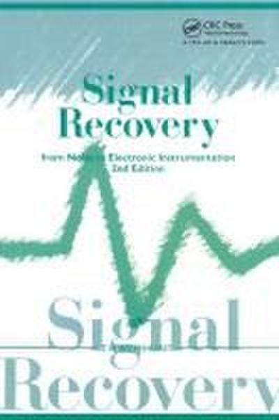 Signal Recovery from Noise in Electronic Instrumentation