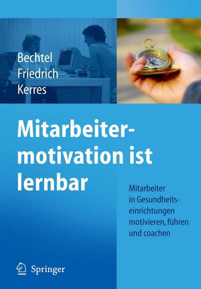 Mitarbeitermotivation ist lernbar