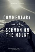 Commentary on the Sermon On The Mount
