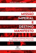 Missão Imperial e Destino Manifesto